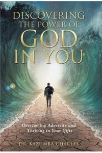 Discovering the Power of God in You