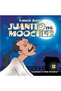 Juanito the Moocher