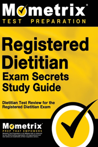 Registered Dietitian Exam Secrets Study Guide