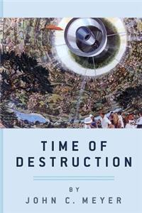 Time of Destruction