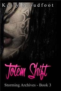 Totem Shift