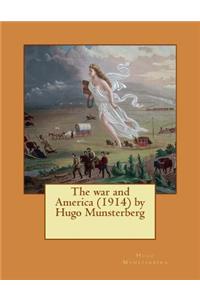 war and America (1914) by Hugo Munsterberg