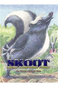 Skoot Smells Something Funny