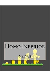 Homo Inferior