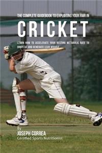 Complete Guidebook to Exploiting Your RMR in Cricket