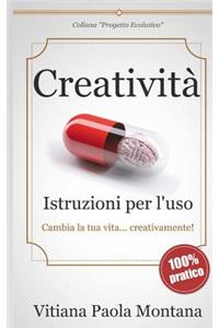 Creatività - Istruzioni per l'uso