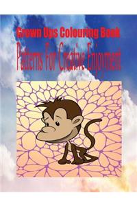 Grown Ups Colouring Book Patterns for Creative Enjoyment Mandalas