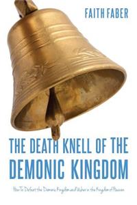 Death Knell of the Demonic Kingdom