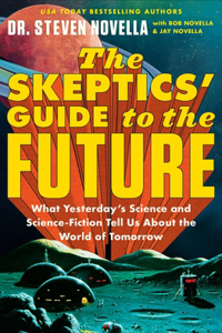 Skeptics' Guide to the Future