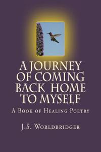 A Journey of Coming Back Home to Myself