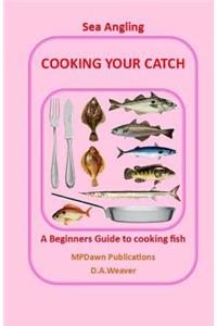 Sea Angling Cooking Your Catch