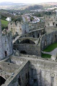 Medieval Conwy Castle Wales United Kingdom Journal