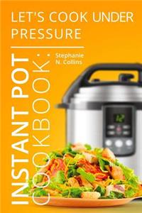 Instant Pot Cookbook