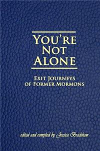 You're Not Alone