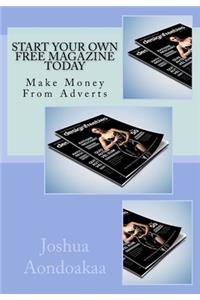 Start Your Own Free Magazine Today