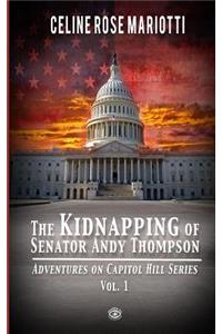 The Kidnapping of Senator Andy Thompson