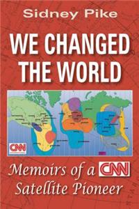 We Changed the World