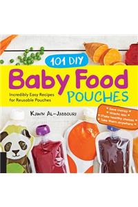 101 DIY Baby Food Pouches
