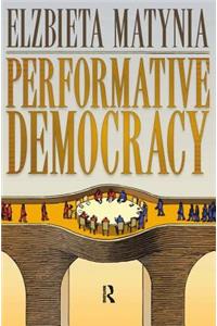 Performative Democracy