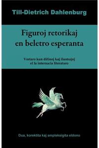 Figuroj retorikaj en beletro esperanta (Vortaro kun difinoj kaj ilustrajhoj el la internacia literaturo)