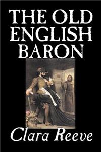 Old English Baron by Clara Reeve, Fiction, Horror