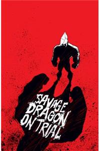 Savage Dragon on Trial