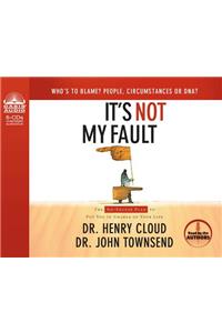 It's Not My Fault (Library Edition)