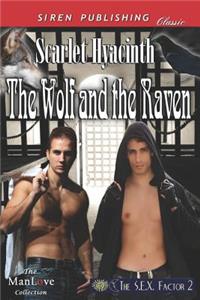 The Wolf and the Raven [The S.E.X. Factor 2] (Siren Publishing Classic Manlove)