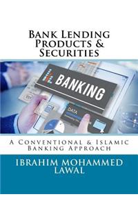 Bank Lending Products & Securities