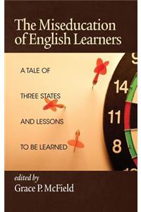 Miseducation of English Learners