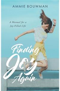 Finding Joy Again