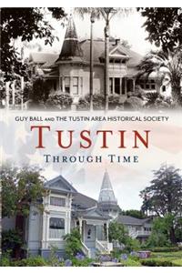 Tustin Through Time