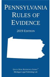 Pennsylvania Rules of Evidence; 2019 Edition