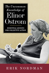 Uncommon Knowledge of Elinor Ostrom