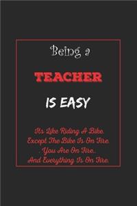 Being A Teacher Is Easy