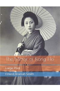The Mirror of Kong Ho