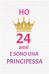 ho 24 anni e sono principessa