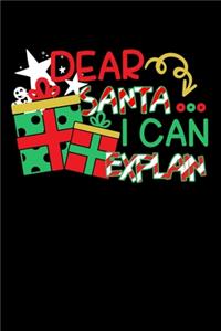 Dear Santa I Can Explain