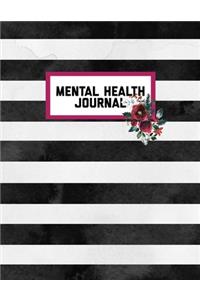 Mental Health Journal: Perfect To Track Gratitude, Mood, Anxiety, Depression Every Day Notebook