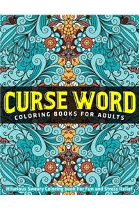 Curse Word Coloring Books for Adults