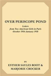 Over Periscope Pond