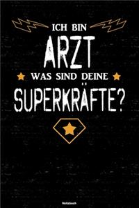 Ich bin Arzt was sind deine Superkräfte? Notizbuch