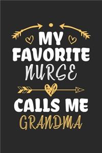 My Favorite Nurse Calls Me Grandma