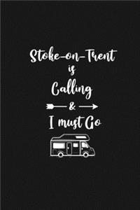 Stoke-on-Trent is Calling and I Must Go