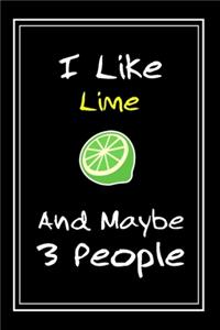 I Like Lime And Maybe 3 People