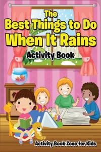 The Best Things to Do When It Rains Activity Book