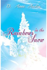 Rainbows in the Snow