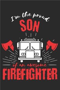Proud Son of an Awesome Firefighter