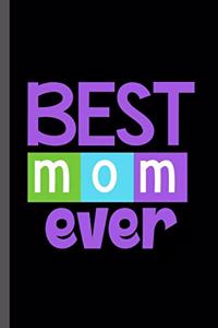 Best Mom Ever