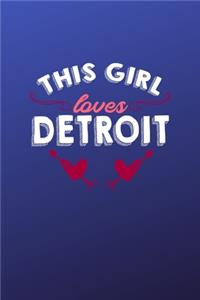 This girl loves Detroit